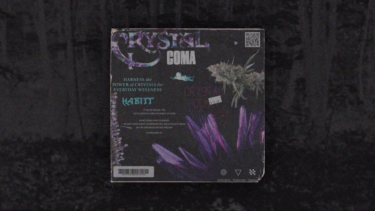 HABITT - CRYSTAL COMA