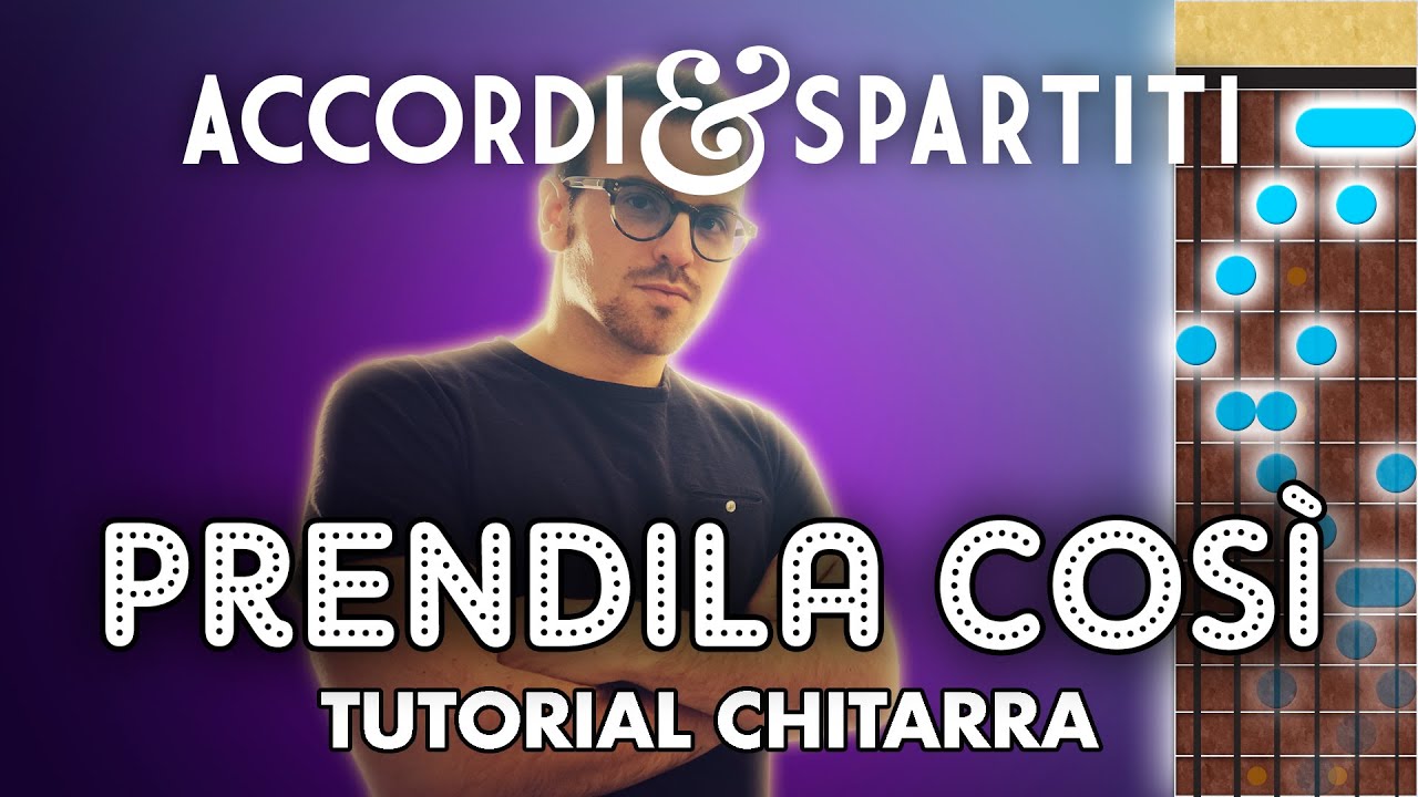 PRENDILA COSÌ Tutorial Chitarra - Lucio Battisti