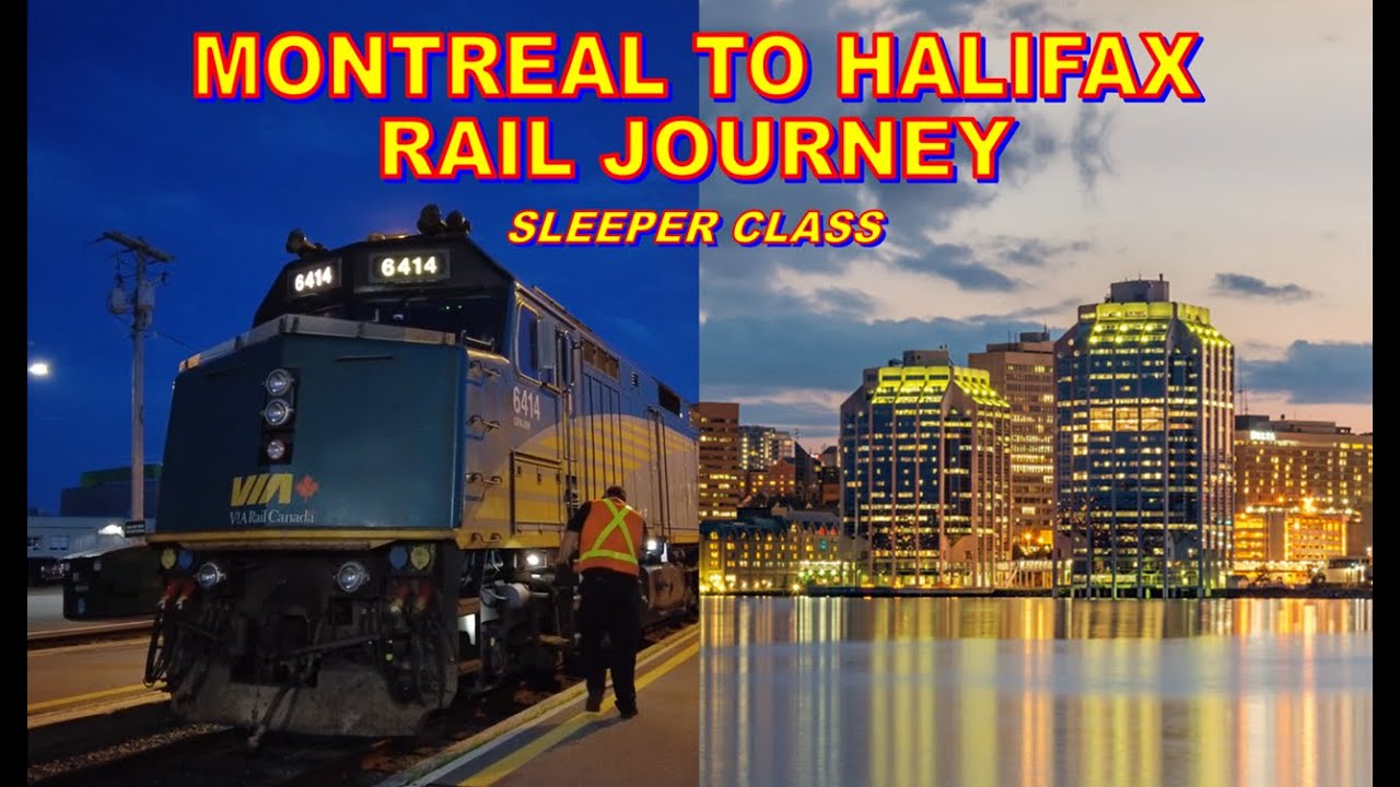 Montreal to Halifax VIA Rail Ocean Journey | Sleeper Class (Abridged Version)