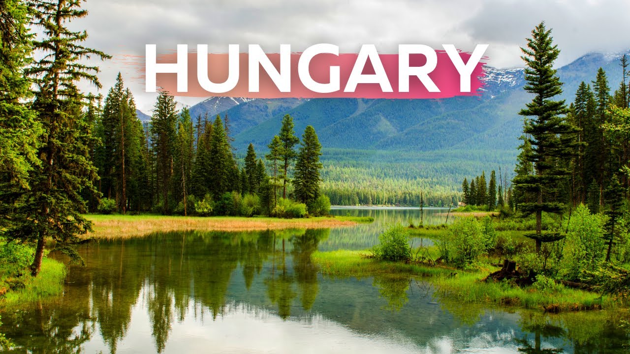 Hungary 4k - Magical Scenes with Soothing Music