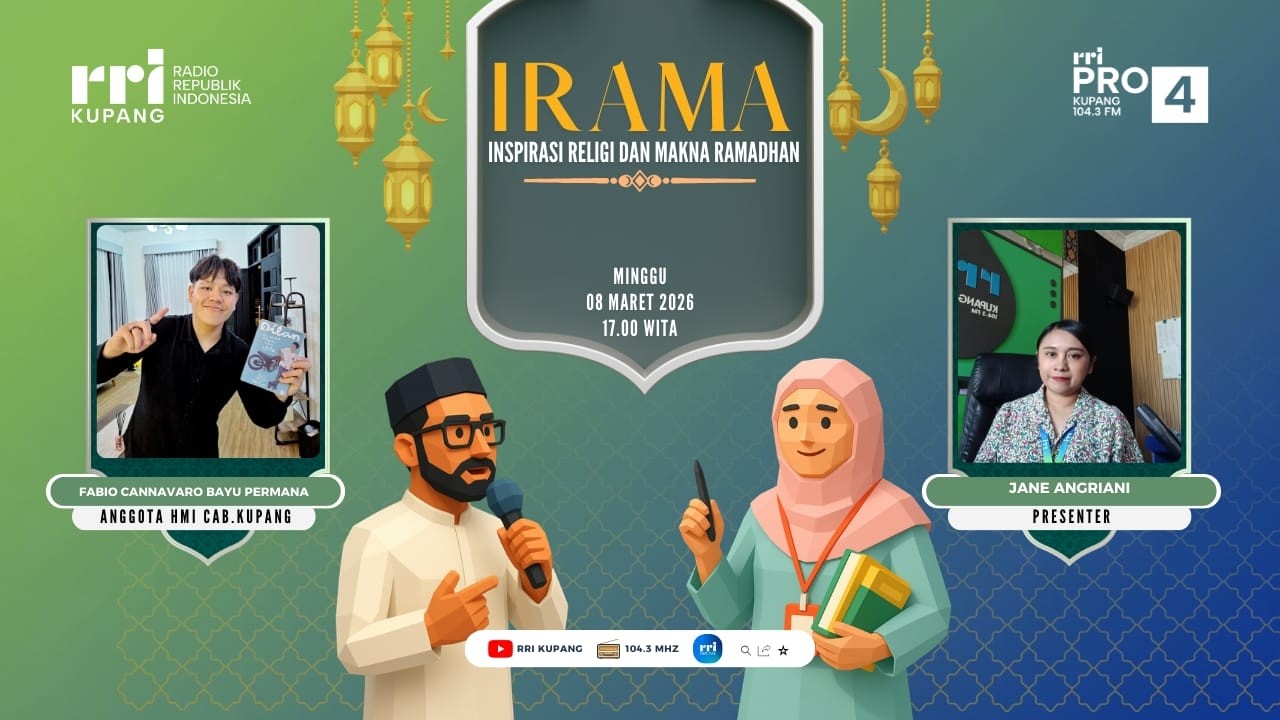 Obrolan IRAMA - INSPIRASI RELIGI DAN MAKNA RAMADAN | Pro 4 RRI Kupang