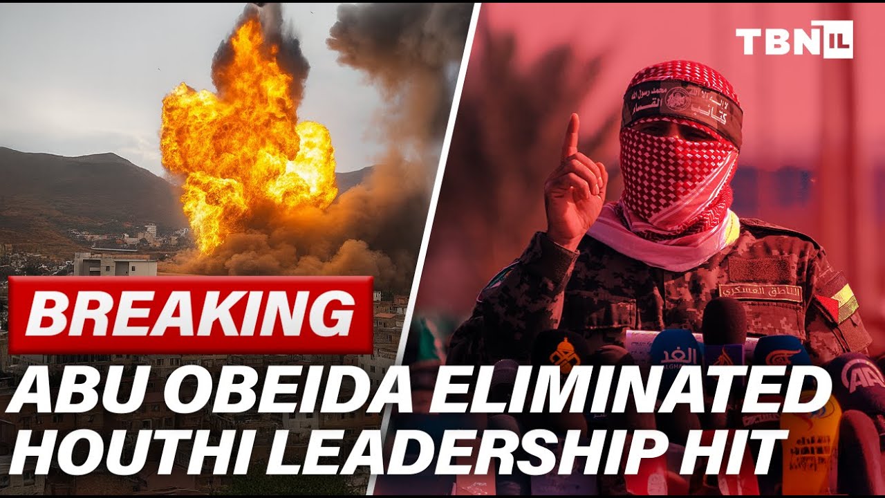 BREAKING: Abu Obeida ELIMINATED — IDF Warns Hamas Abroad; Houthi Leadership Hit | TBN Israel