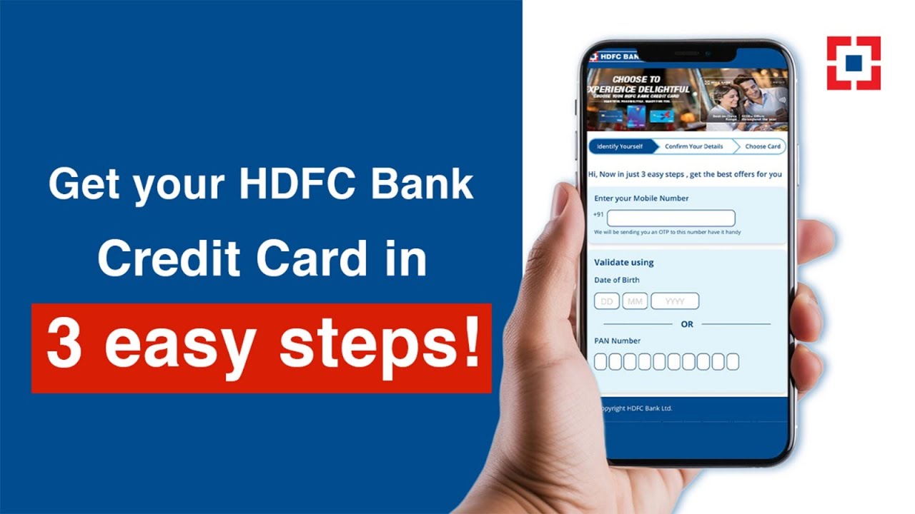 Get your HDFC Bank Credit Card in 3 easy steps!