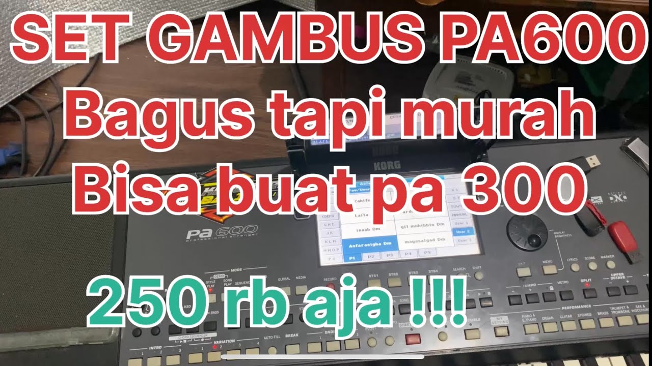 PROMO !! SET GAMBUS KORG PA 600/300/700 3 USER KOMPLIT !! BUAT MANGGUNG HARGA MURAH 250 aja !!