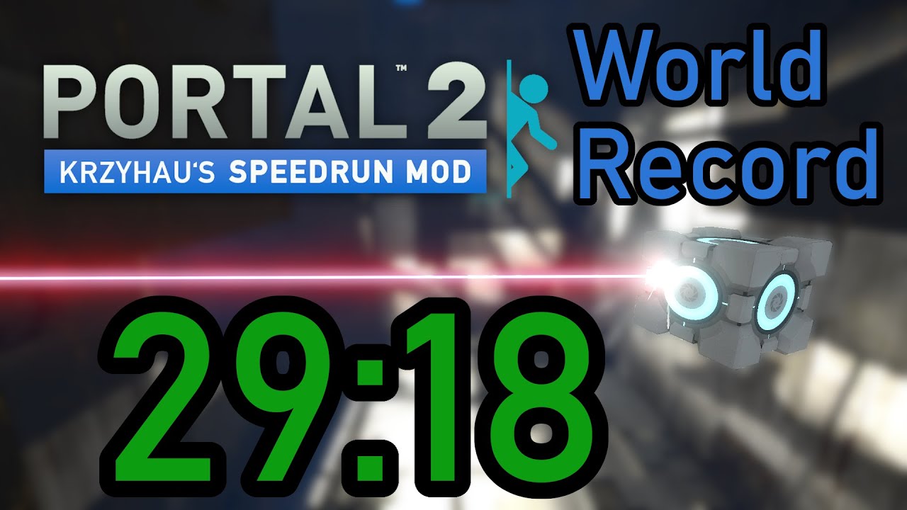Portal 2 Speedrun Mod in 29:18 [Former World Record]