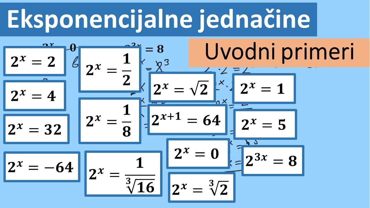 Eksponencijalne jednačine primeri