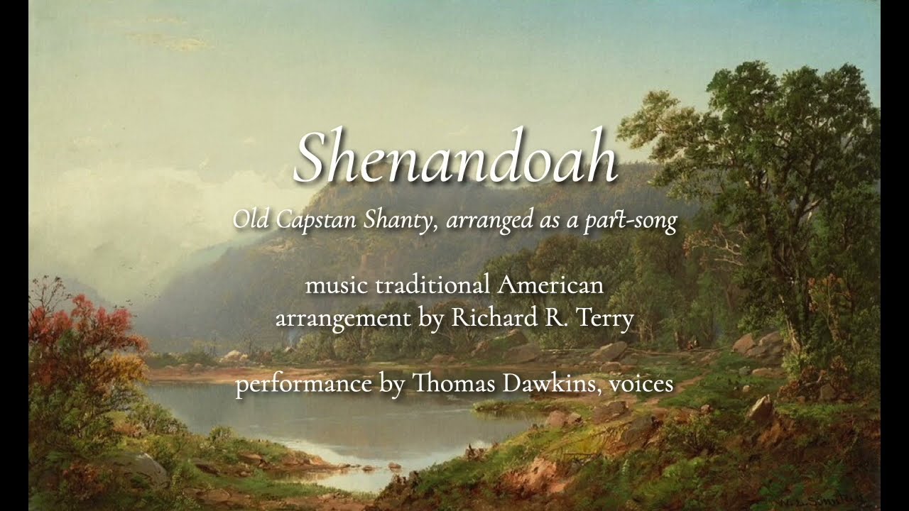 Shenandoah (arr. Richard Terry)
