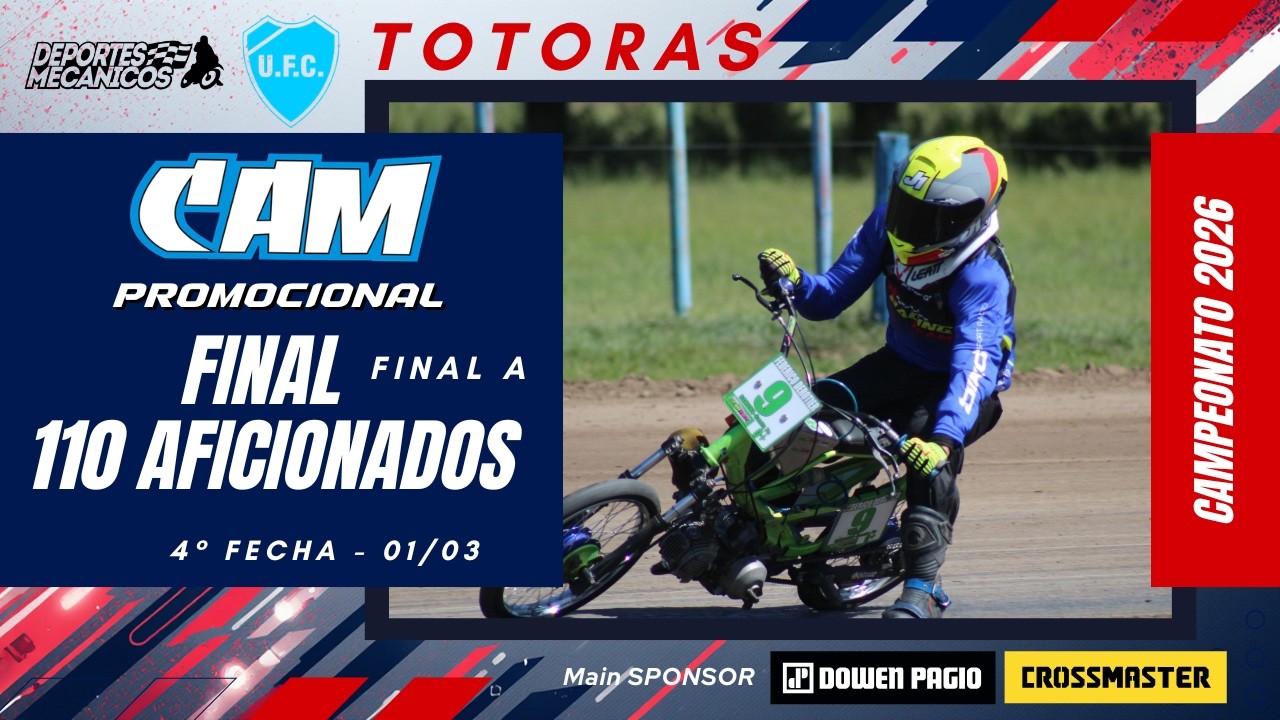 Final A - 110cc Aficionados - 4a Fecha - CAM PROMOCIONAL - Totoras 2026