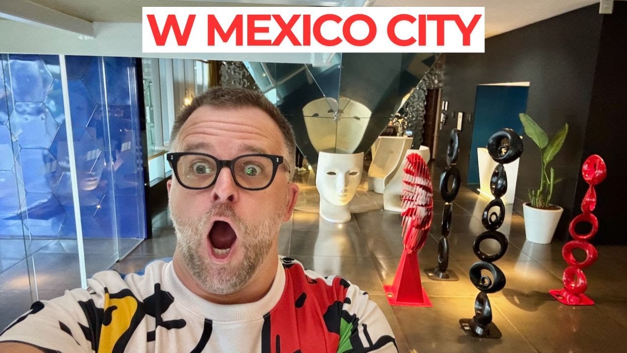 W Mexico City Tour: Best Luxury Design Hotel in Polanco Mexico City