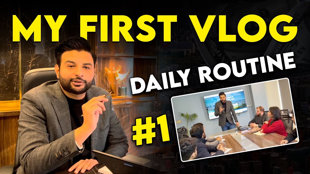 My First VLOG | Pakistan Real Estate | Daily Routine | A Day In The Life Of A Realtor