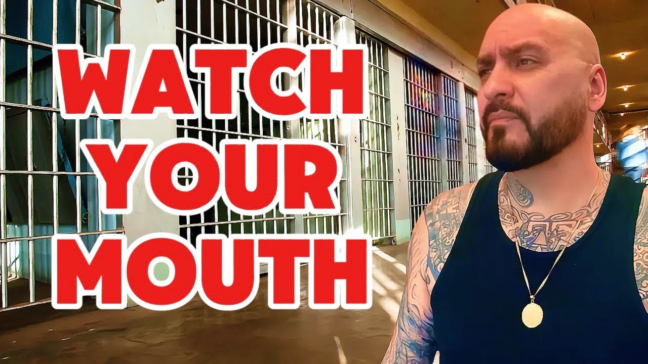 Prison Talk: Watch Your Words