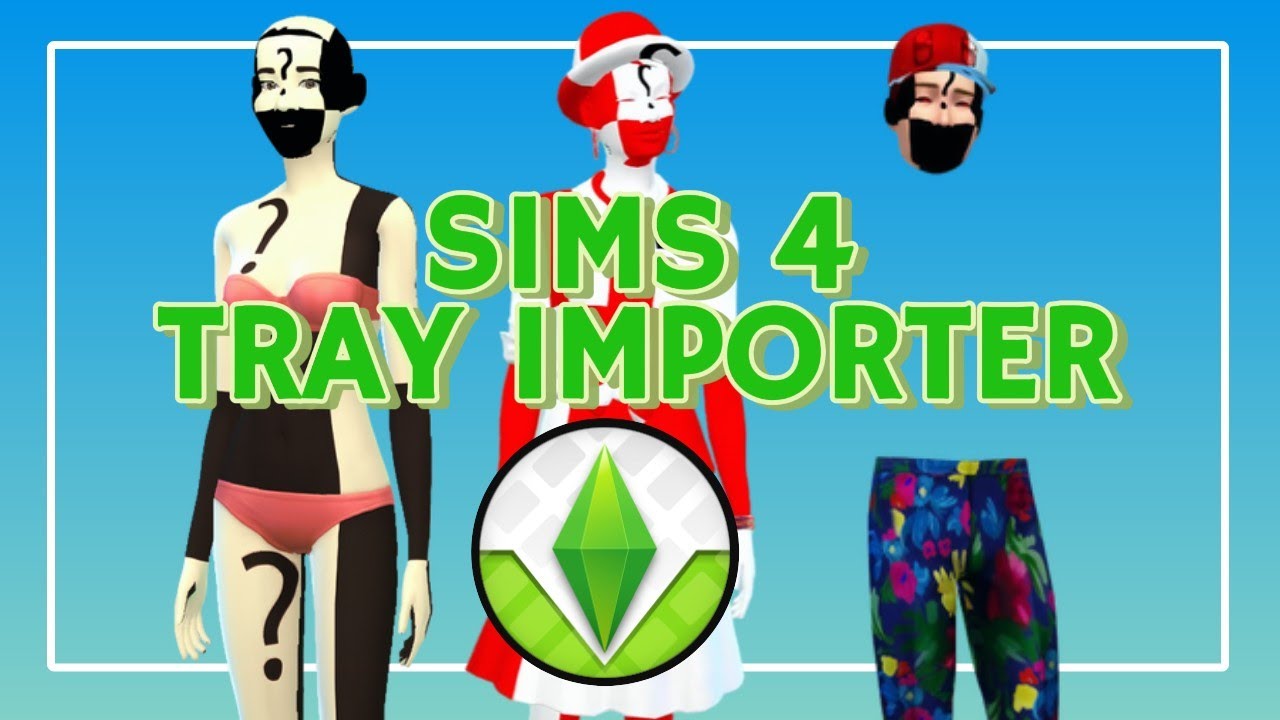 🎮 ¡SOLUCIÓN DEFINITIVA para el CC Roto en Los Sims 4! 🛠️ | S4TI Tray Importer
