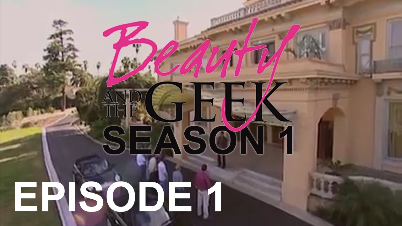 Beauty and the Geek Season 1 - Episode 1