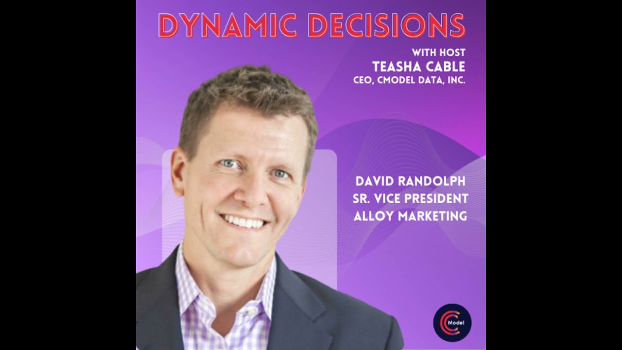 Dynamic Metrics, with David Randolph, Sr. VP of Strategy, Alloy Marketing