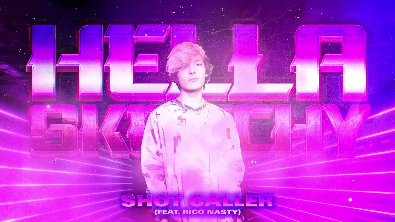 Hella Sketchy - Shot Caller (feat. Rico Nasty) [Official Audio]