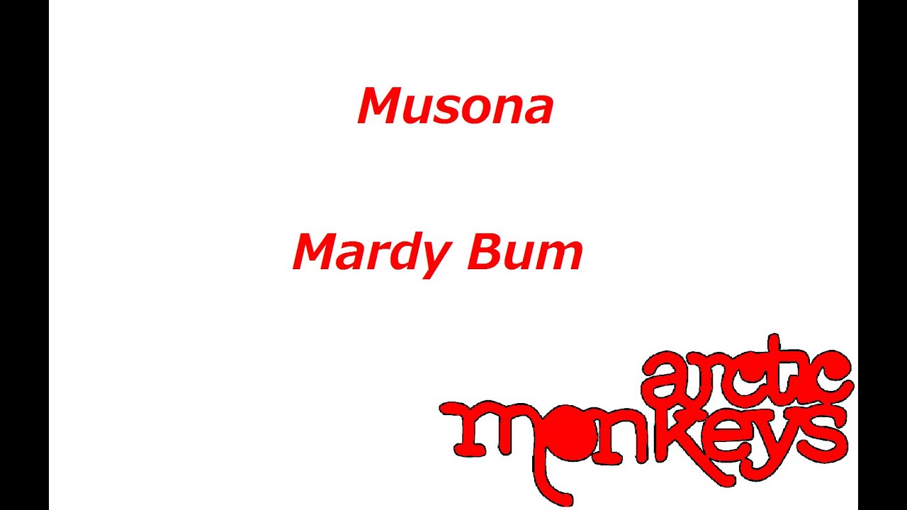 Arctic Monkeys — Mardy Bum (Italian&English Subtitles)