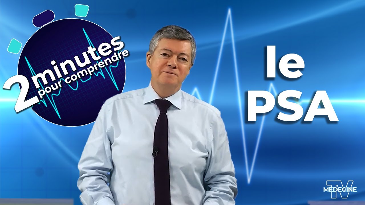 Le PSA - 2 minutes pour comprendre