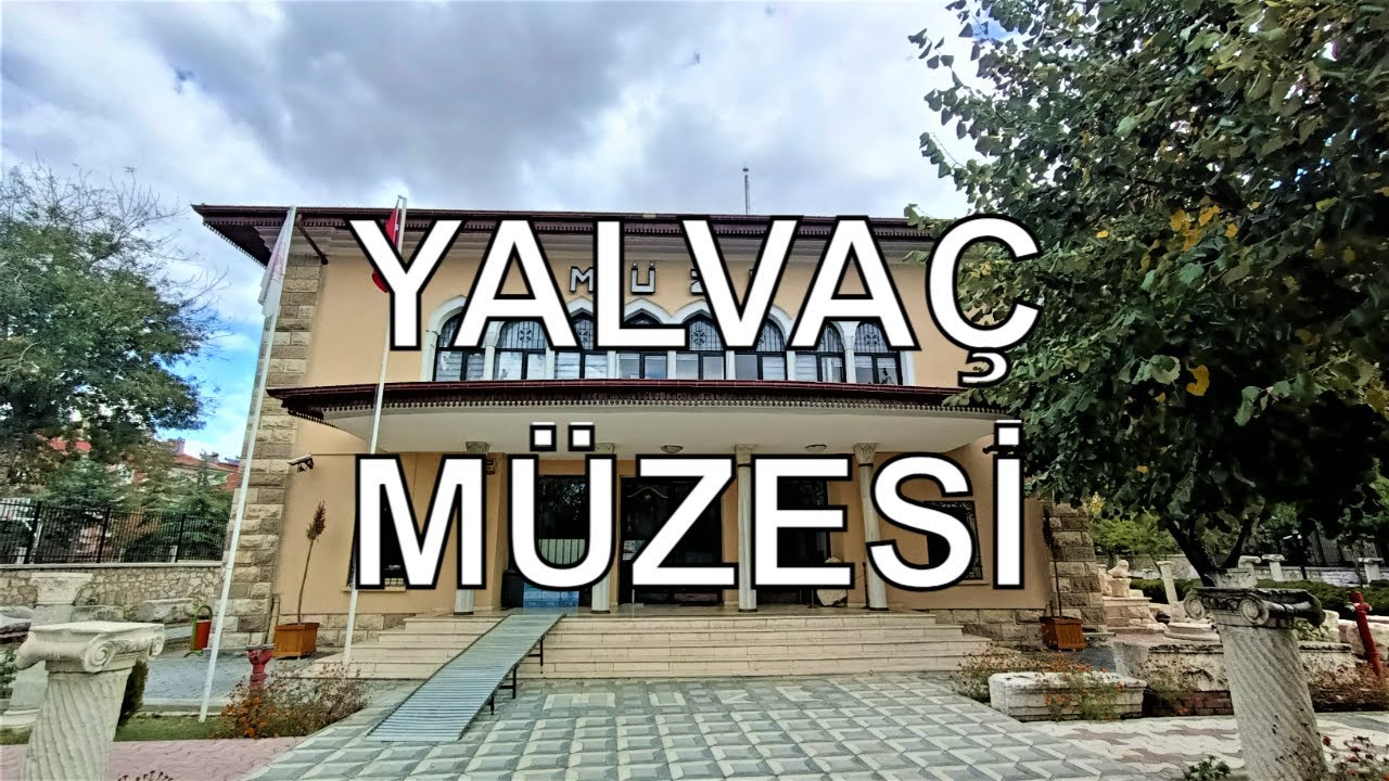 Isparta Yalvaç Müzesi - Dr. Murat