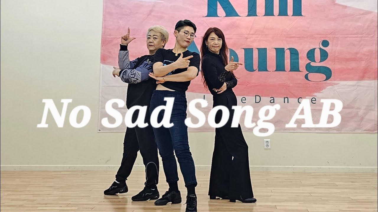 No Sad Song AB linedance |라인댄스전문강사 |김영라인댄스 |운정역1번출구 |파주운정라인댄스 |민라인댄스코리아파주지부
