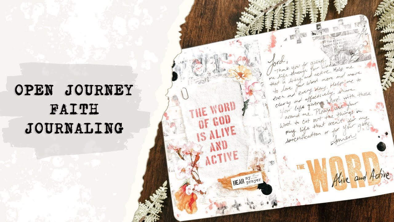Mixed Media Faith Journaling - Open Journey 