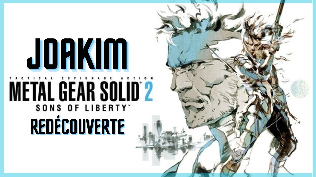 JOAKIM - METAL GEAR SOLID 2