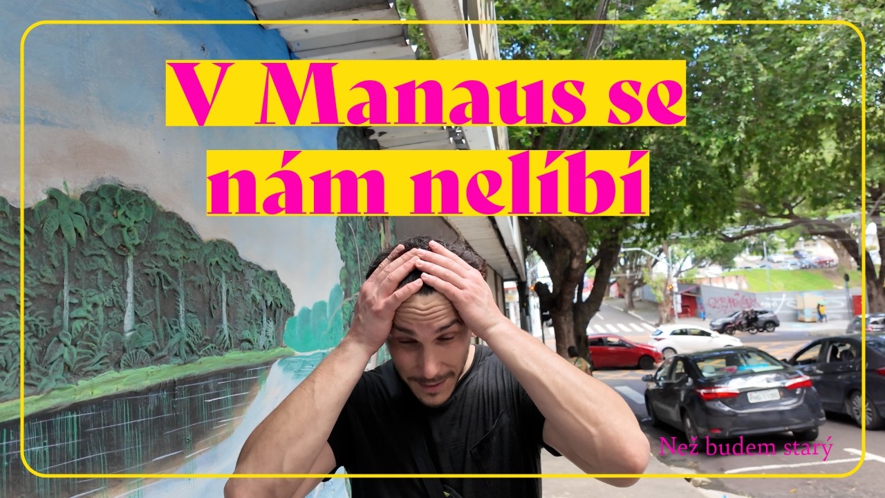 Manaus nás nebaví 🇧🇷 | Bydlíme ve sklepě | Rozdíl mezi jídlem za 80 Kč vs 800 Kč