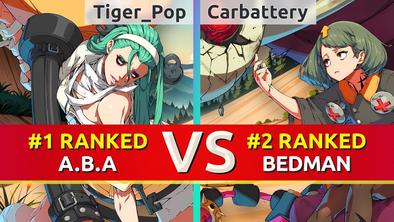 GGST ▰ Tiger_Pop (#1 Ranked A.B.A) vs Carbattery (#2 Ranked Bedman). High Level Gameplay