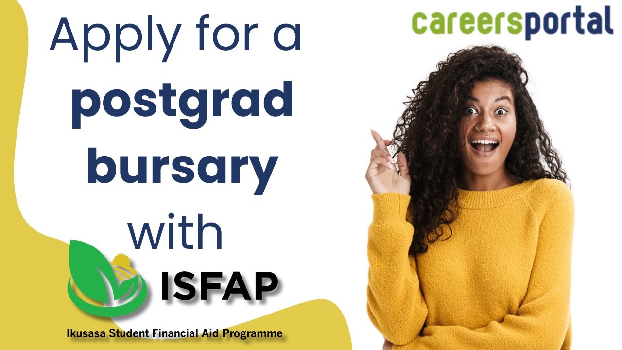 ISFAP Has 250 POSTGRAD BURSARIES Up For Grabs, Apply Now! | Careers Portal x ISFAP