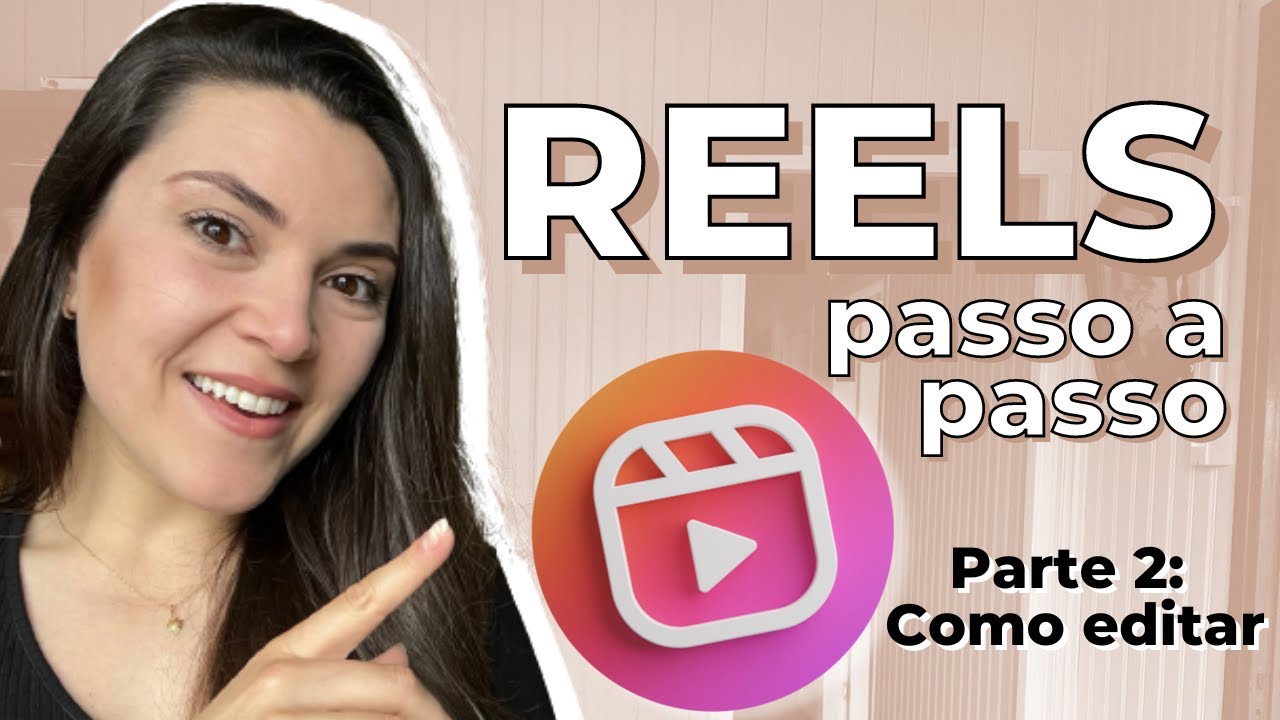 Como EDITAR REELS no INSTAGRAM 2022