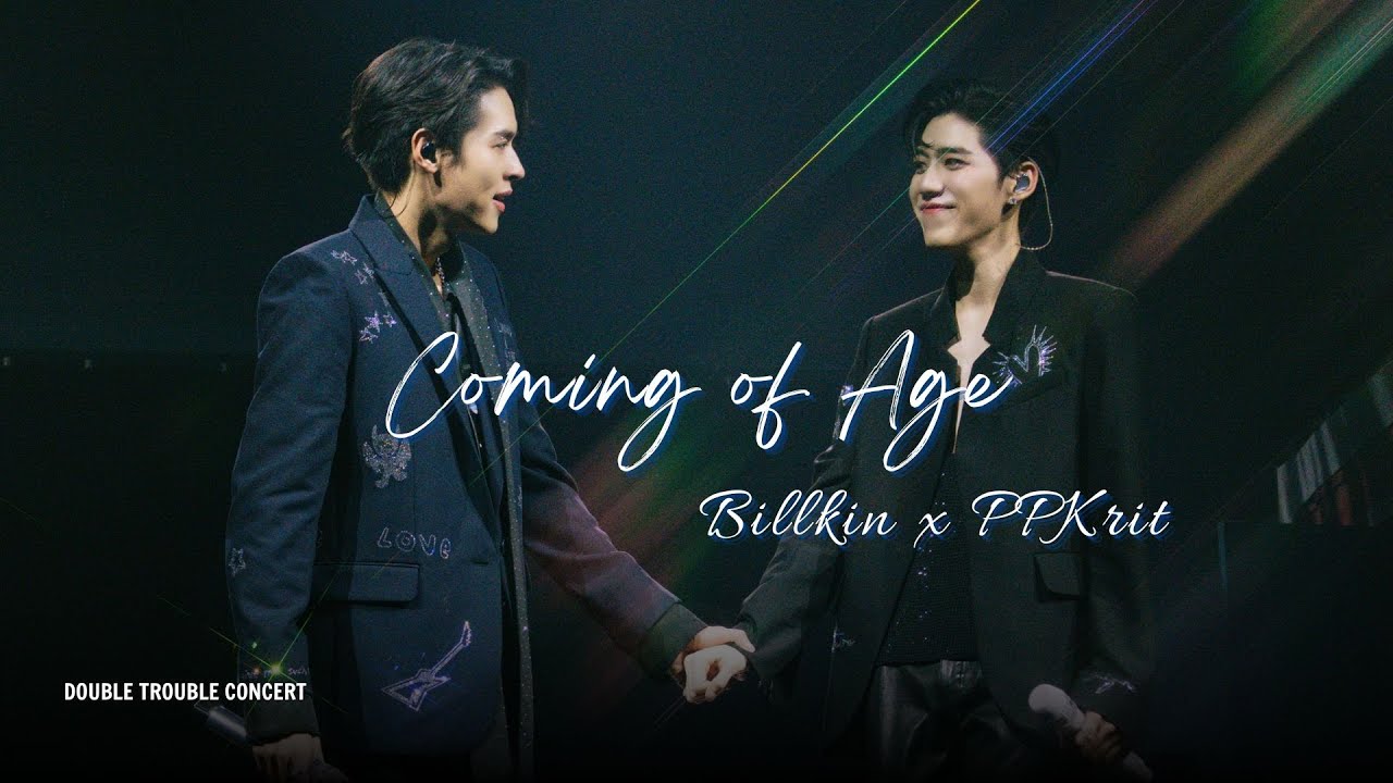 BillkinxPP Krit – ไม่ปล่อยมือ (Coming of Age) | DOUBLE TROUBLE CONCERT