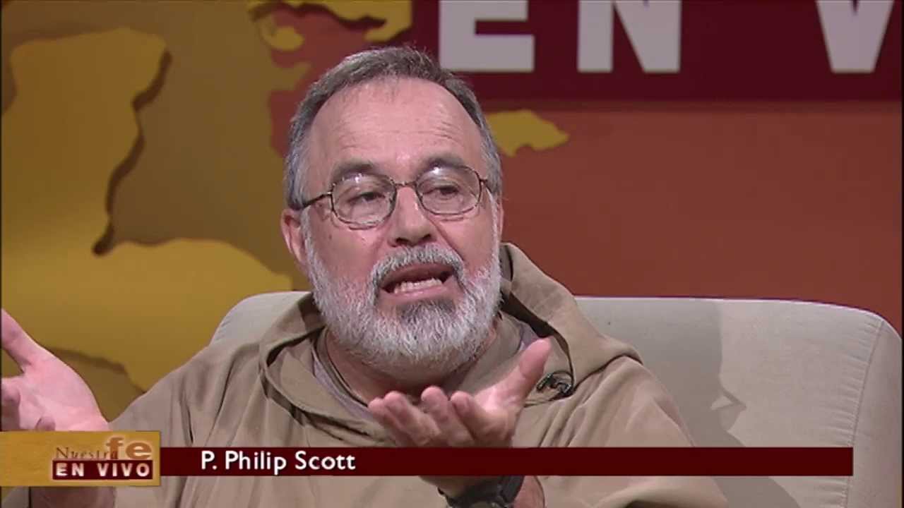 Nuestra Fe en Vivo—P. Philip Scott • 12 | Agosto | 2013