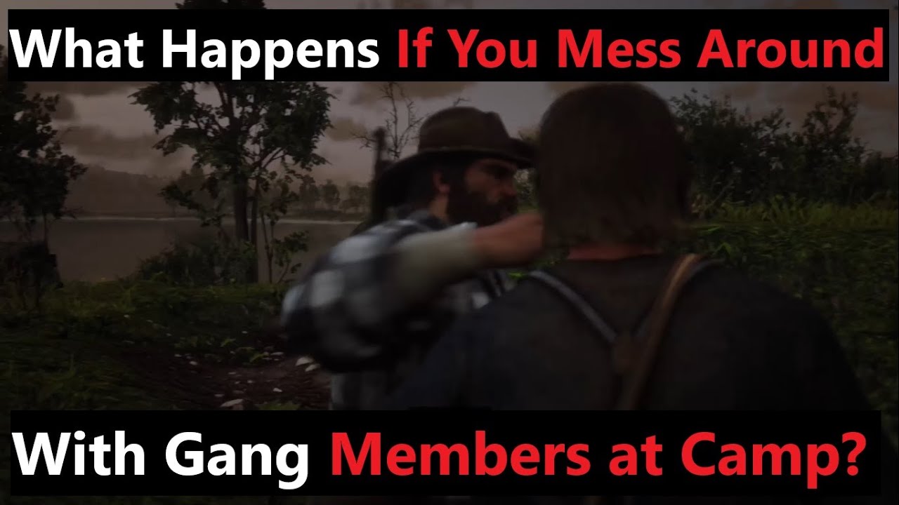 What Happens if Arthur Antagonize Gang Members at Camp? Red Dead Redemption 2
