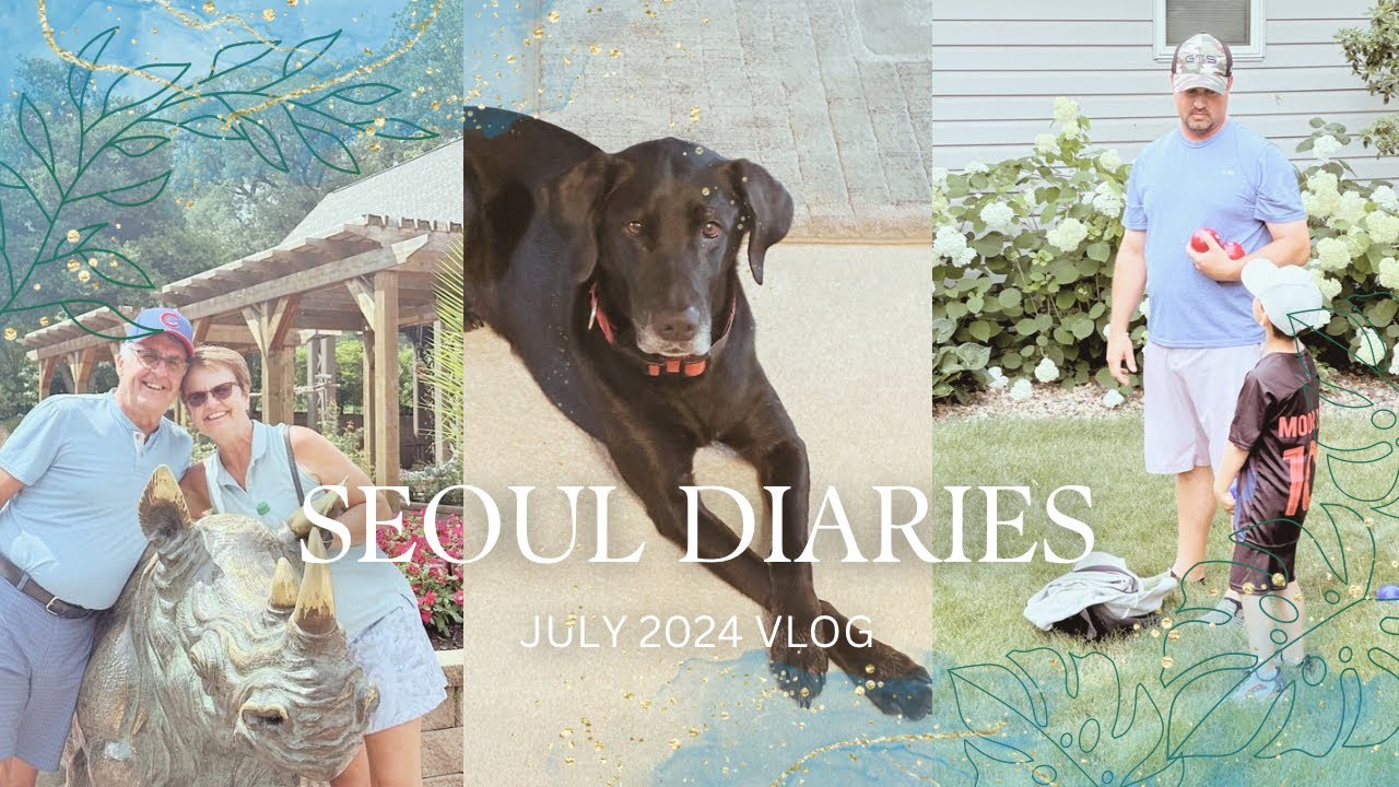 Seoul Diaries // July Vlog // Summer in the States, Getting back into the routine