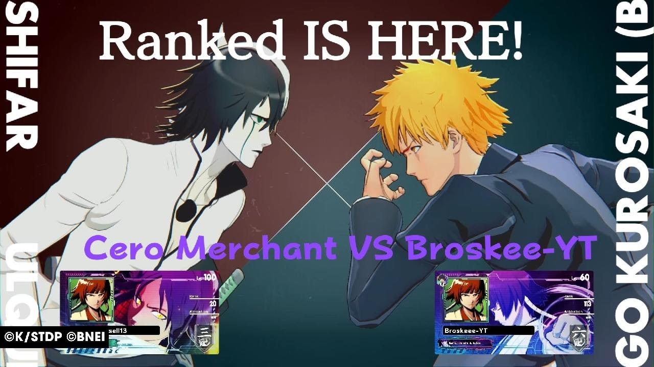 The Cero Merchant Enters Ranked In BLEACH Rebirth of Souls Online Matches!