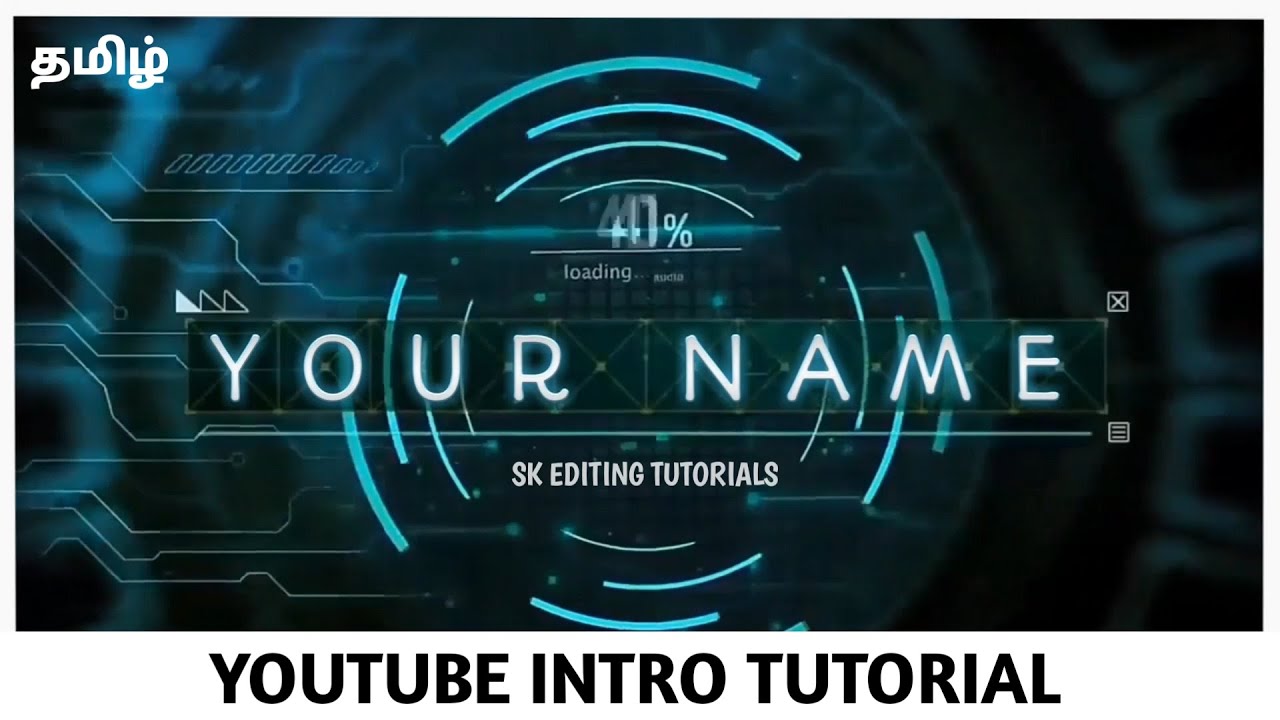 How to make Youtube Intro on Kinemaster | Mobile Editing TAMIL| SK Editing Tutorials