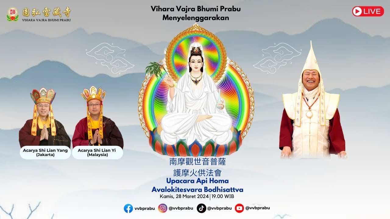 LIVE | 28-03-2024 | Upacara Api Homa Avalokitesvara Bodhisattva (南摩觀世音普薩護摩火供法會)