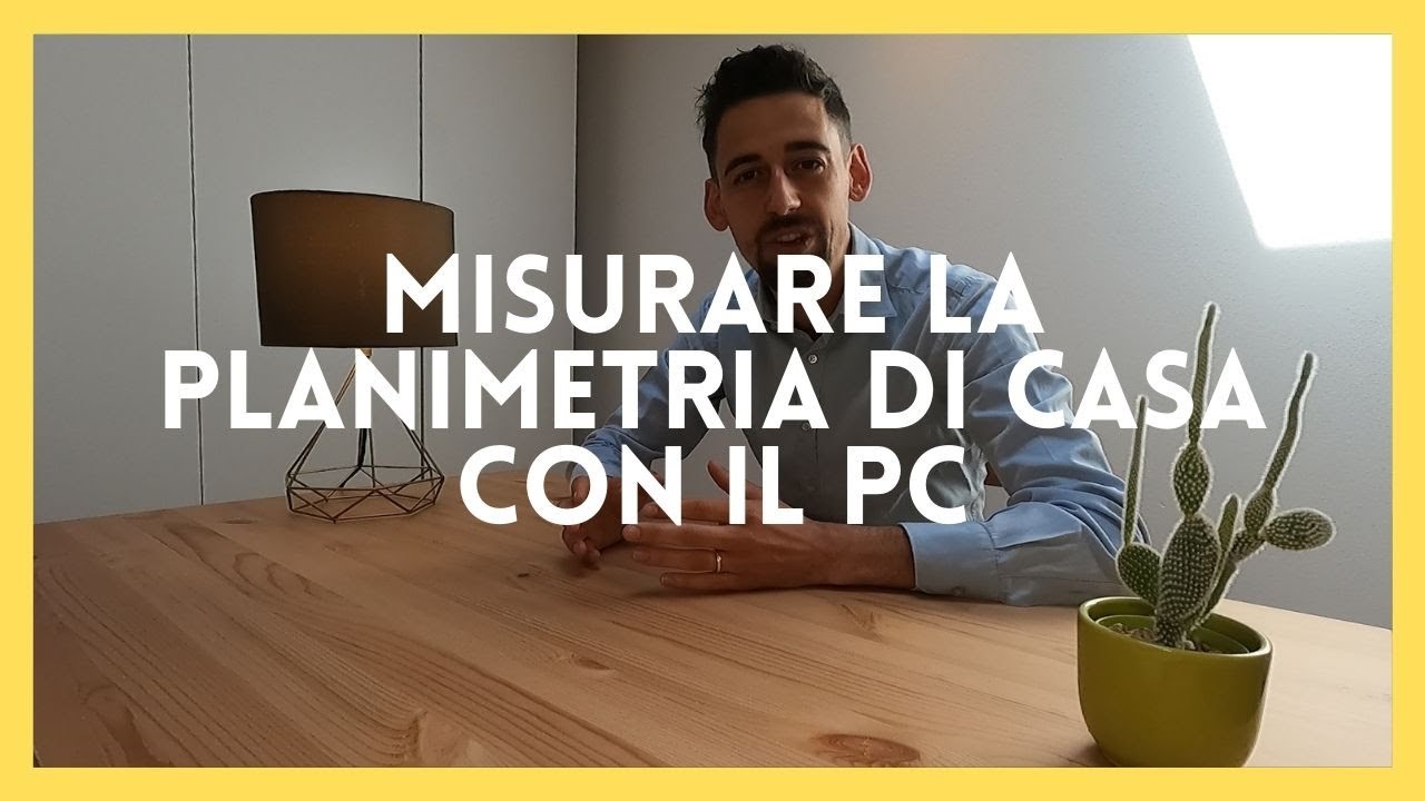 #6 Passione case: MISURA LA PLANIMETRIA DI CASA con il PC