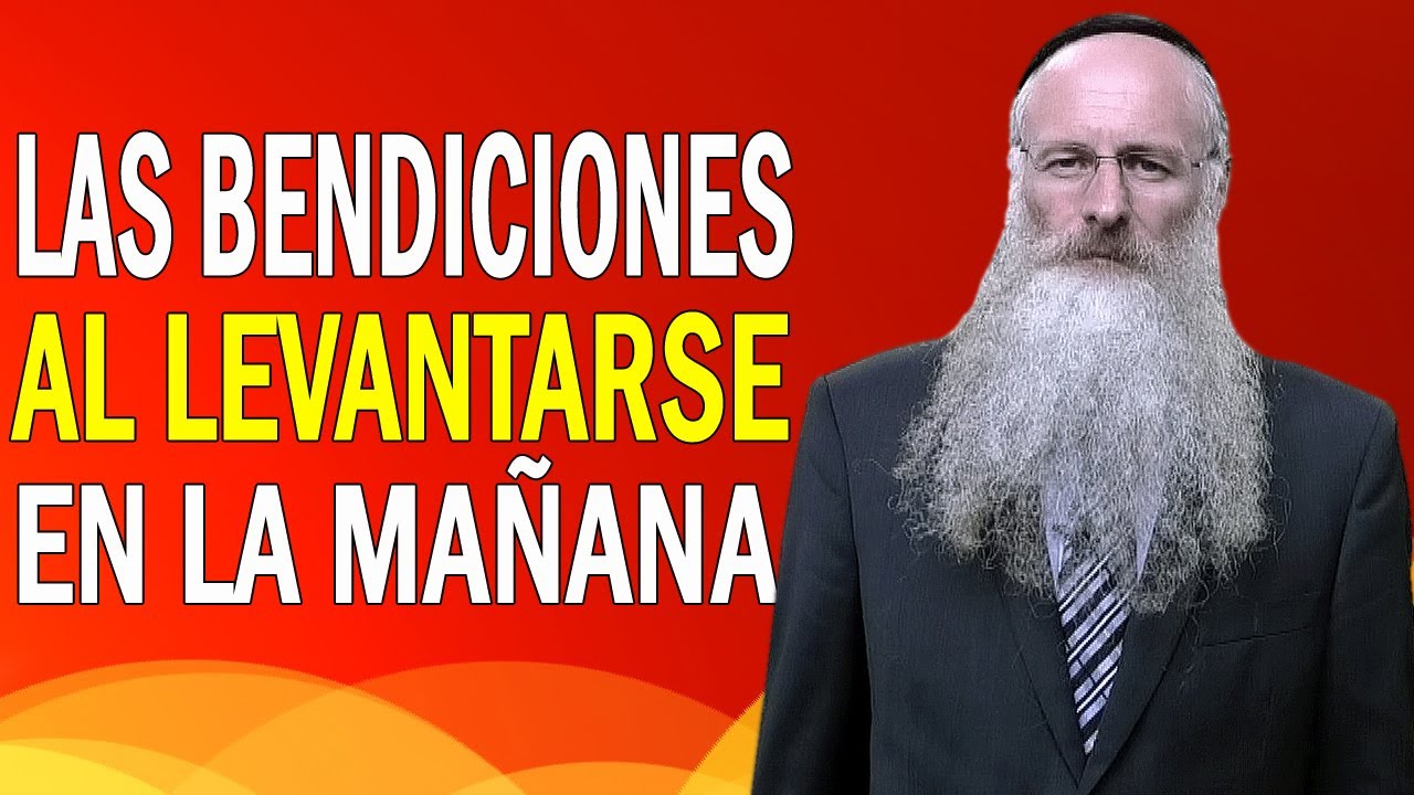 Las Bendiciones al Levantarse