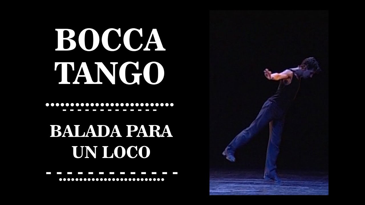 BOCCA TANGO - Balada para un loco  Piazzolla - Ferrer