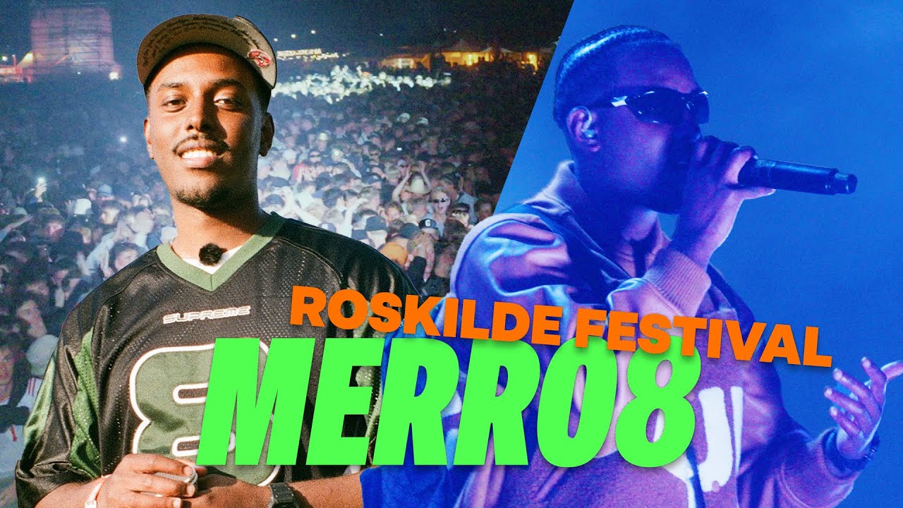 8 timer med Merro8 på Roskilde Festival!