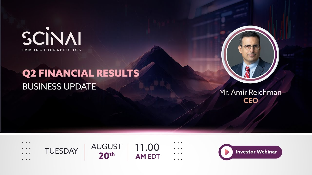 Scinai Investor Webinar : Q2 Financial Results and Business Update