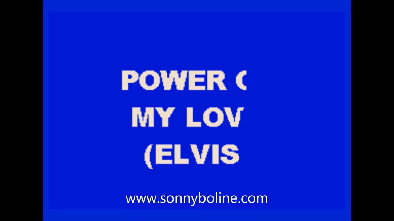 POWER OF MY LOVE