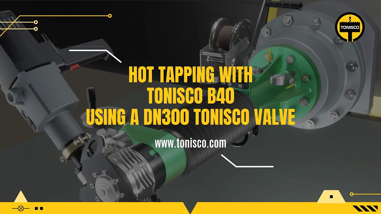 Hot Tapping with Tonisco B40 using a DN300 Tonisco Valve
