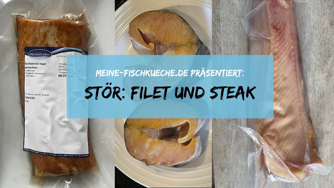Frischer Fisch vom Fischkaufhaus: Stör, Störfilet, geräucherter Stör, Störsteaks, Dorade, Steinbutt