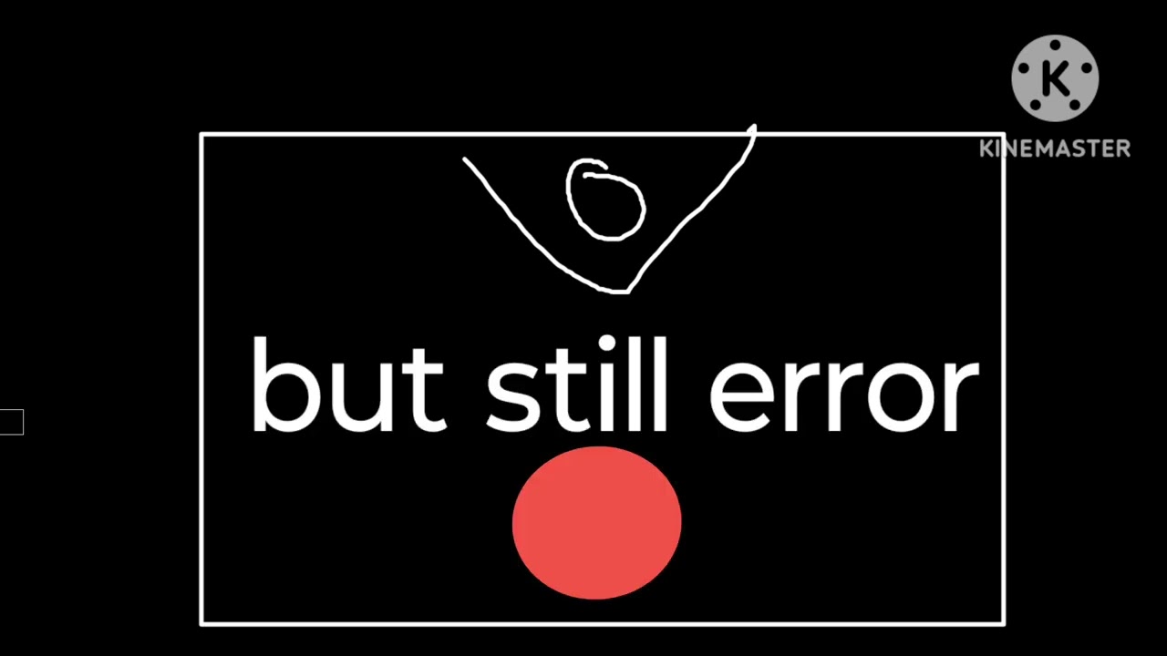 KineMaster- Error Story 9
