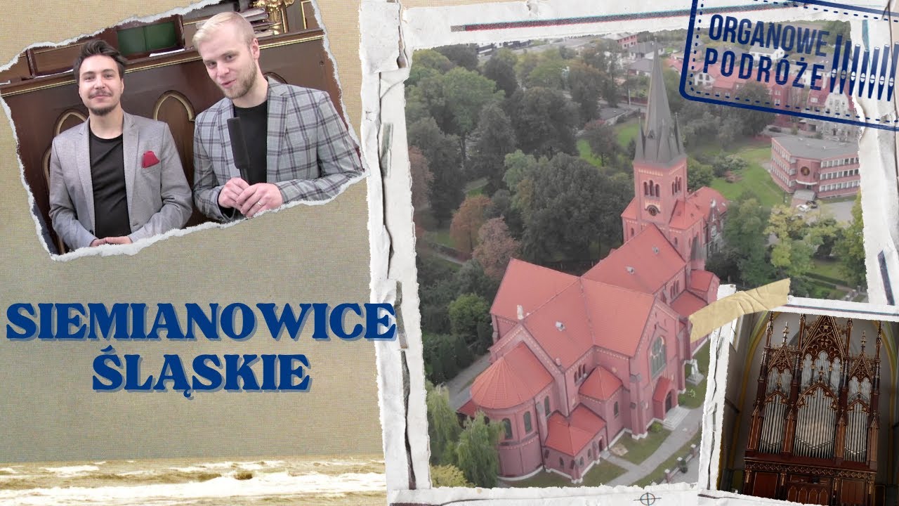 Odkryj Skarby Siemianowic Śląskich: Tajemnice Zabytków i Majestatyczne Organy! [Organowe Podróże]