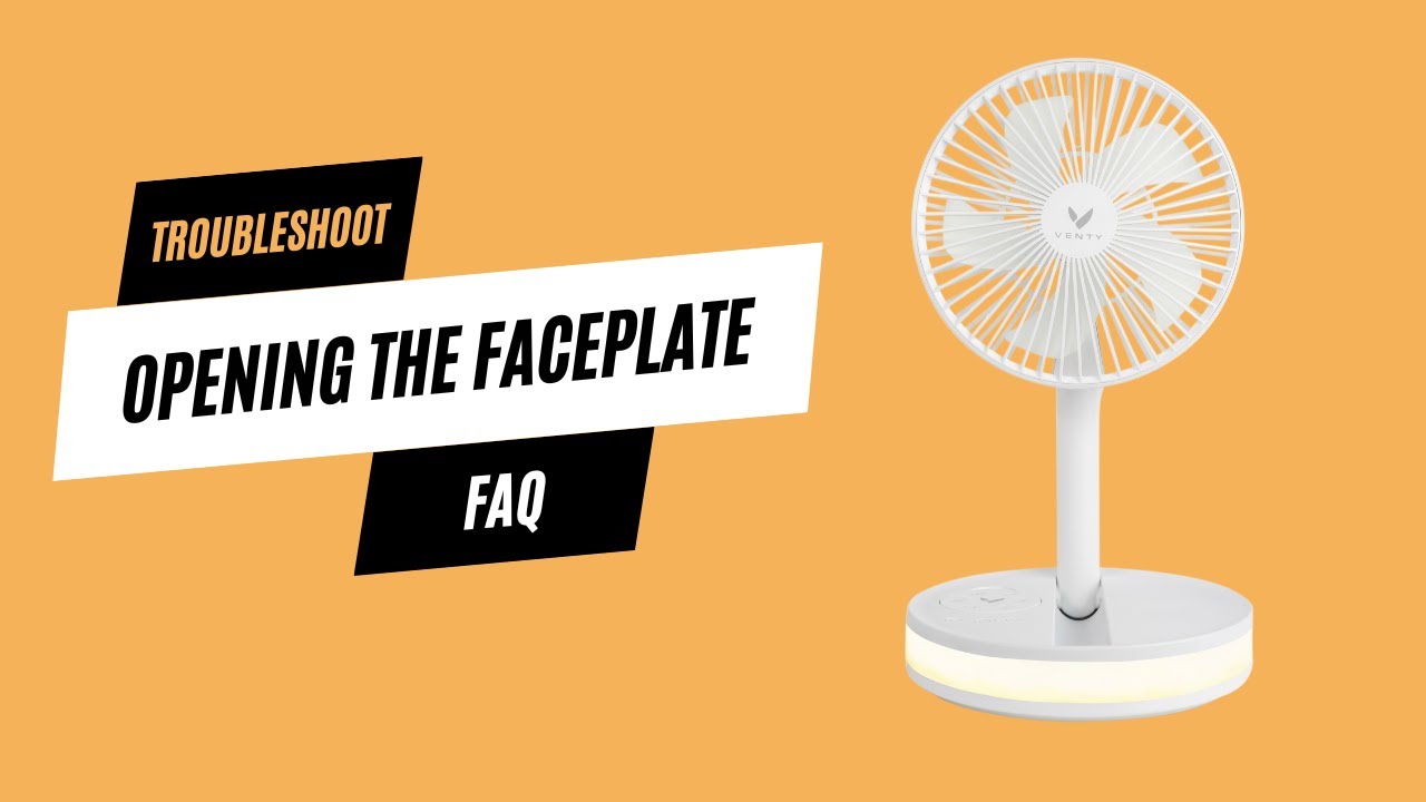 Opening The Venty Faceplate - Troubleshooting