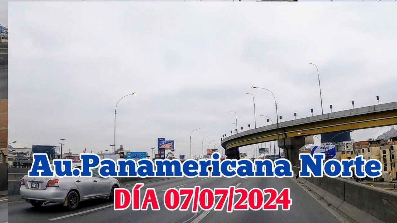 LIMA PERÚ 4K | UN RECORRIDO DE LOS OLIVOS AL CENTRO DE LIMA POR EL AU.PANAMERICANA NORTE |07/07/2024