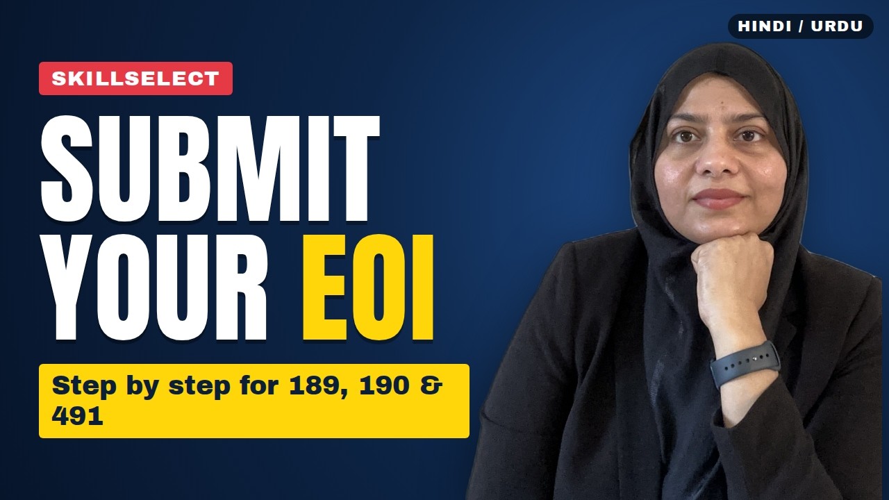 How to Submit Your EOI on SkillSelect for 189/190/491 visas | Step-by-Step Guide | English Subtitle