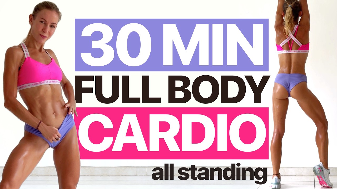30 MIN INTENSE BODY FAT BURNING WORKOUT - All Standing Cardio (At Home) in